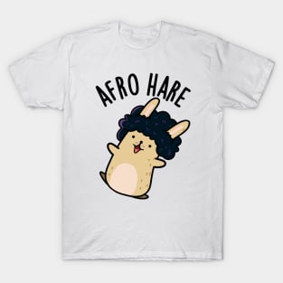 Afro Hare Funny Rabbit With Afro Pun T-Shirt